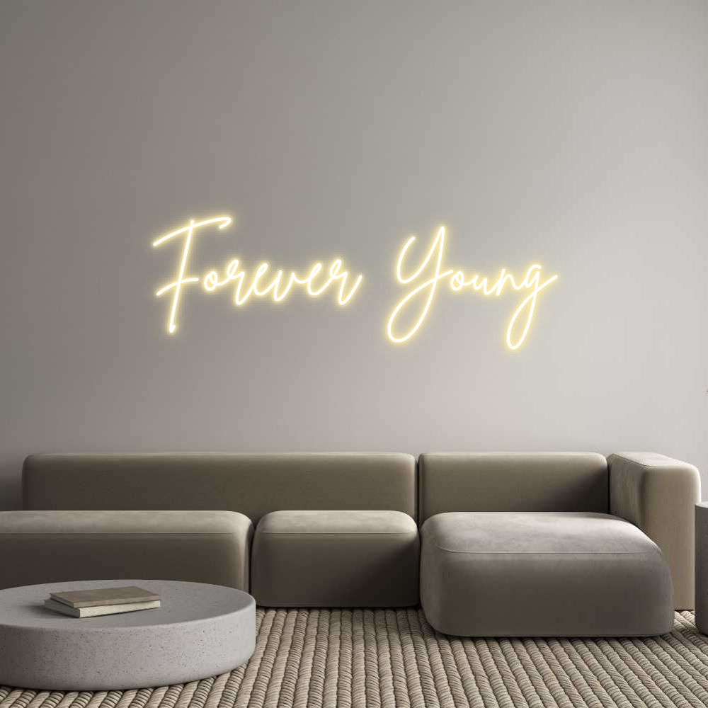 Custom Neon: Forever Young