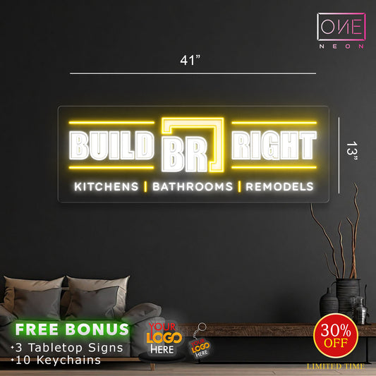 BUILD BR RIGHT | Led Neon Sign