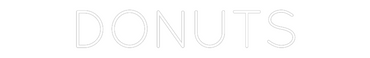 Custom Neon: DONUTS