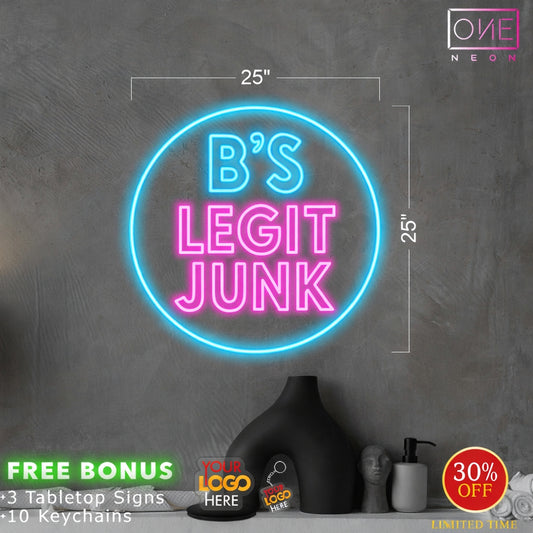 B'S LEGIT JUNK | LED Neon Sign