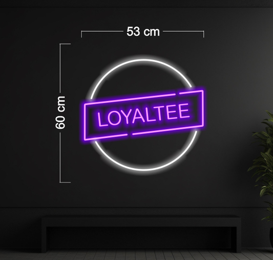 LOYALTEE | LED Neon Sign