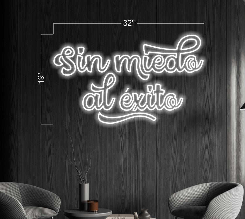 Sin Miedo Al exito | LED Neon Sign
