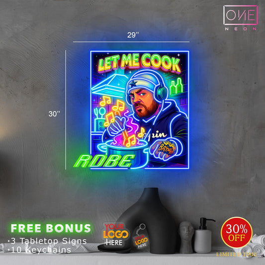 LET ME COOK ROBE | Led Neon Sign