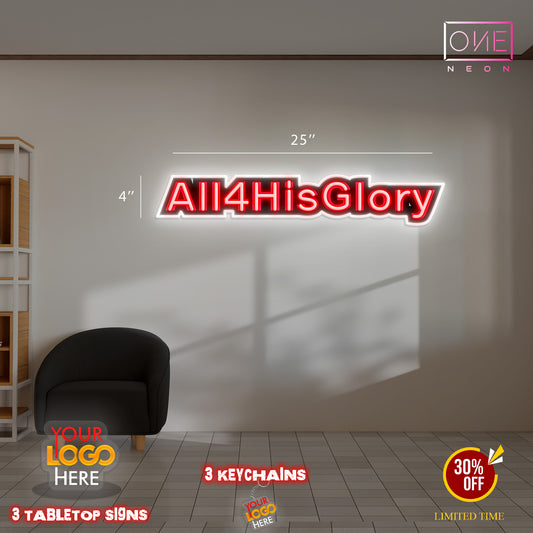 ALL4HISGLORY | LED Neon Sign