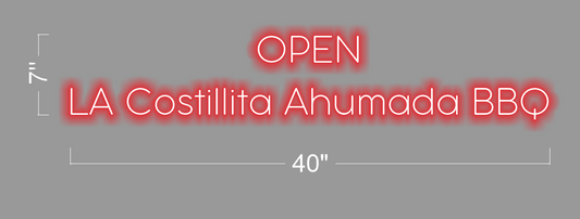 OPEN LA COSTILLITA AHUMADA BBQ | LED Neon Sign