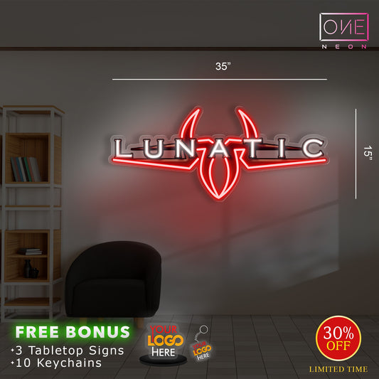 LUNATIC | LED Neon Sign