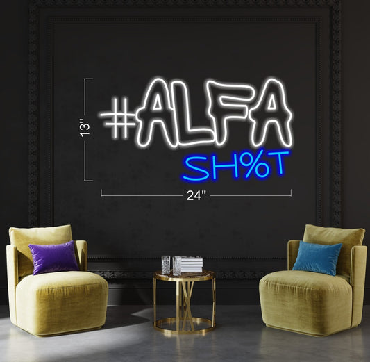 #AHFA SH%T| LED Neon Sign