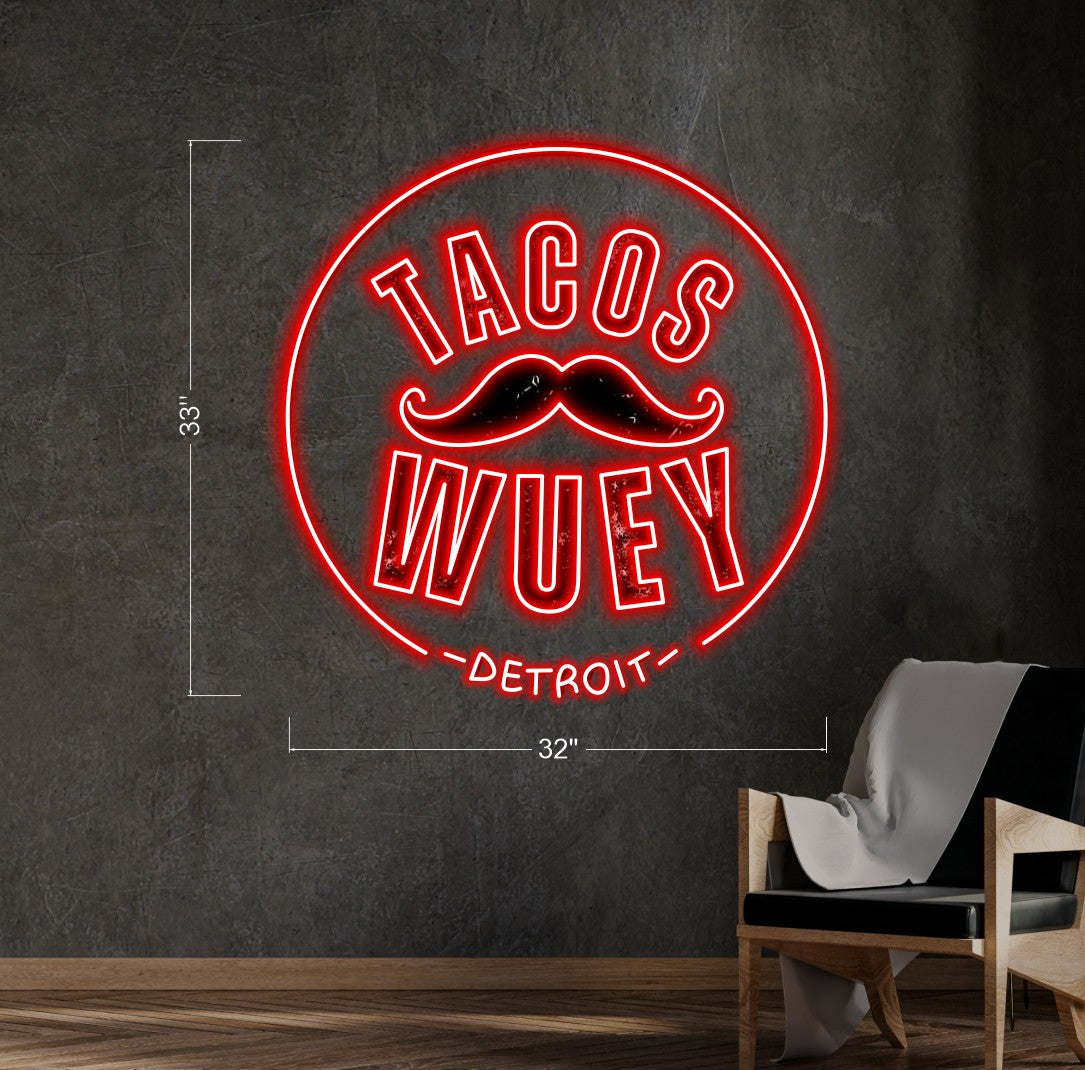 TACOS WUEY | LED Neon Sign