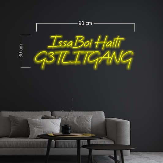 IssaBoi Haiti G3TLITGANG | Led Neon Sign
