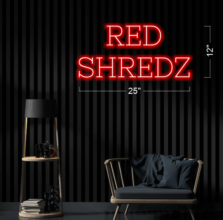 Red Shredz | LED Neon Sign