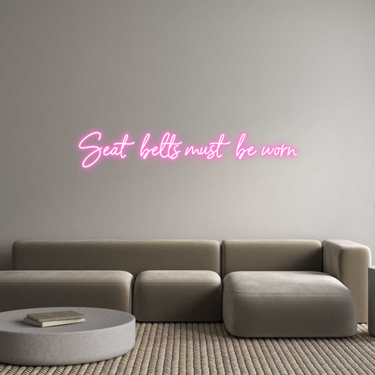 Custom Neon: Seat belts mu...