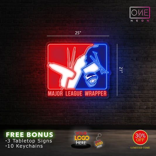 MAJOR LEAGUE WRAPPER | LED Neon Sign