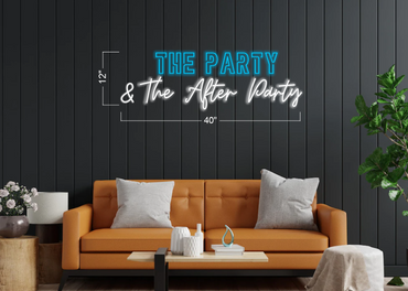 The play And the after party| LED Neon Sign