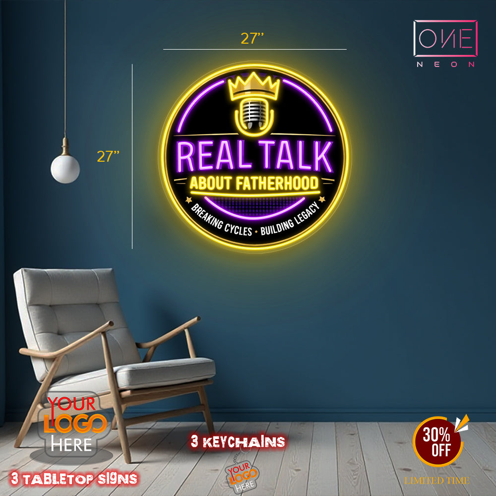 Real talk about fatherhood | Led Neon Sign