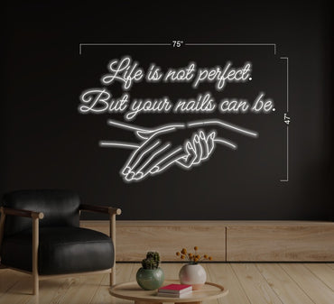 Nail studio + Life is not perfect | LED Neon Sign (2 signs)