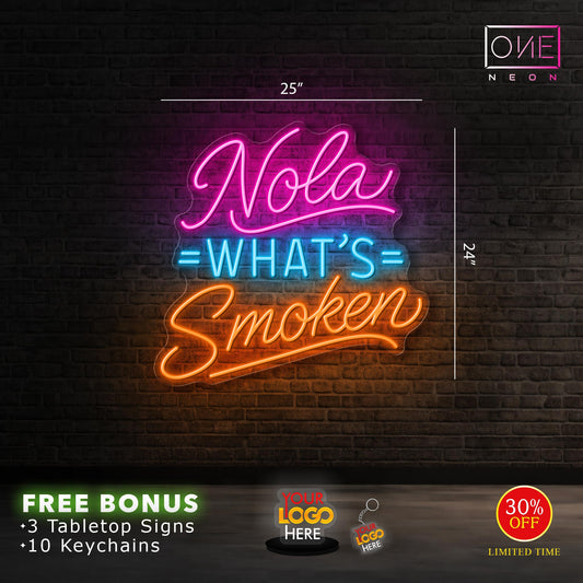 Nola What's Smoken | Led Neon Sign (Outdoor sign)
