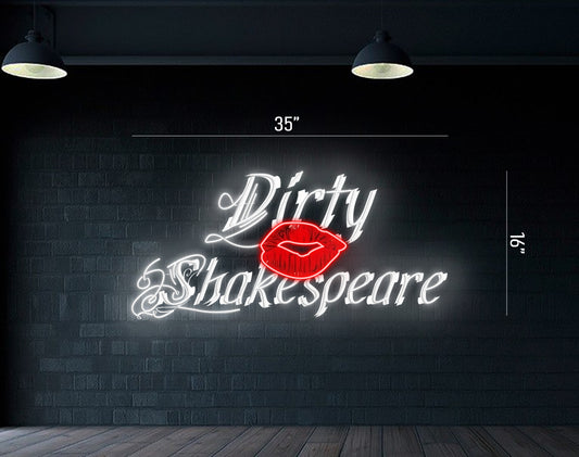 Dirty Shakespeare | Led Neon Sign