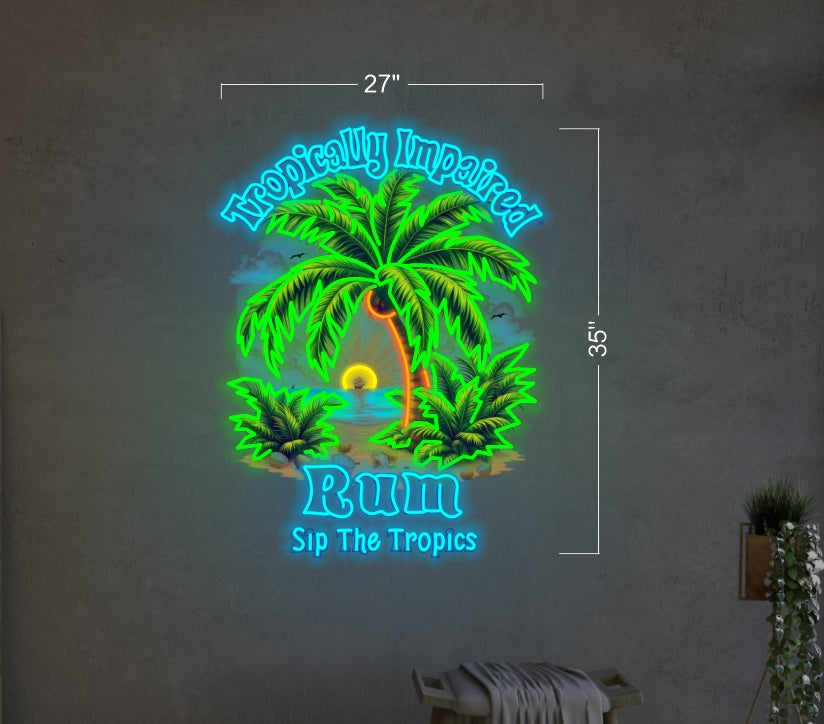 Tropically Impaired Rum sip the tropics | Led Neon Sign