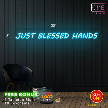 JUST BLESSED HANDS | Led Neon Sign
