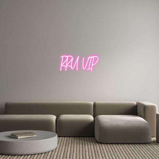 Custom Neon: RRU VIP