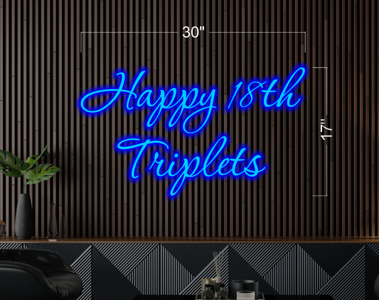 Happy 18th Triplets | LED Neon Sign