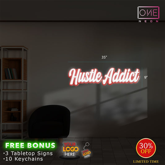 Hustle Addict | Led Neon Sign