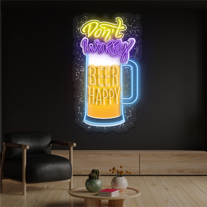 Don't Worry Beer Happy Artwork Led Neon Sign