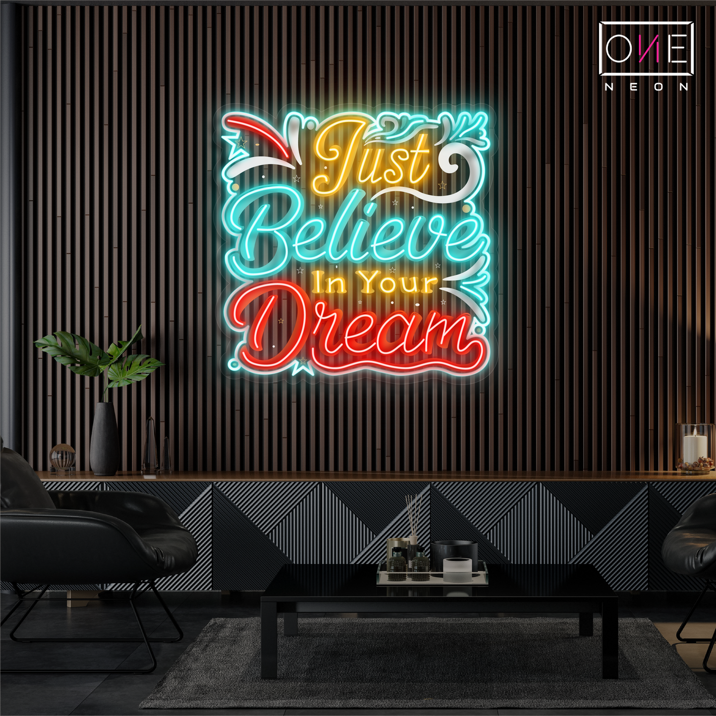 Just Believe in Your Dream Artwork Led Neon Sign