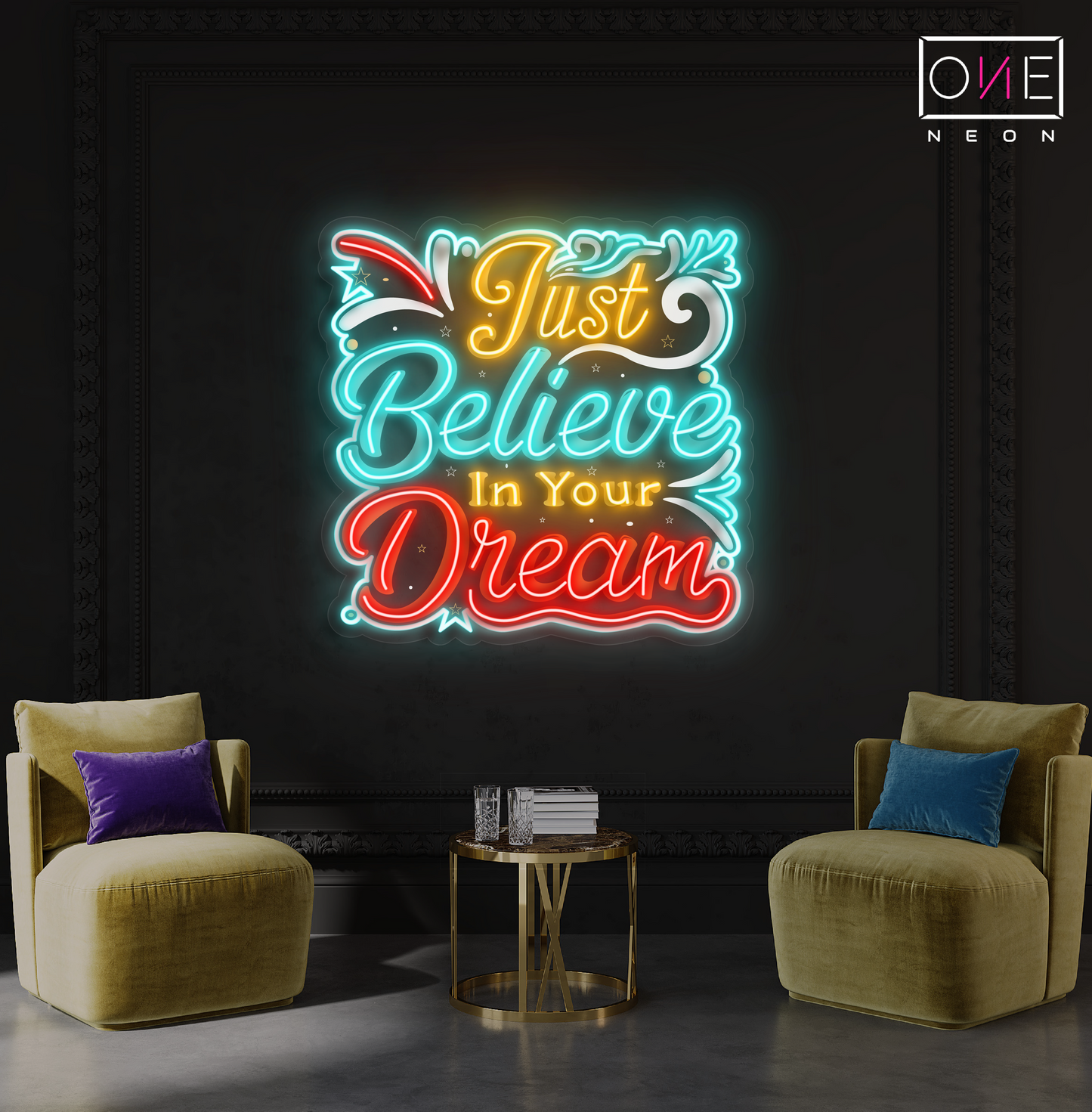 Just Believe in Your Dream Artwork Led Neon Sign