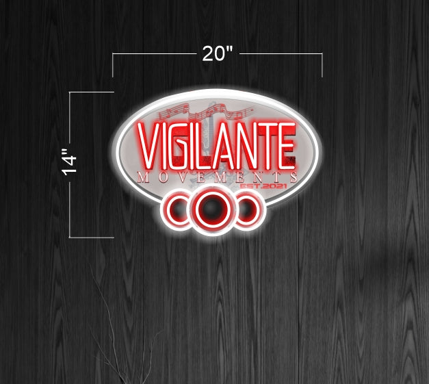 VIGILANTE Movements| LED Neon Sign