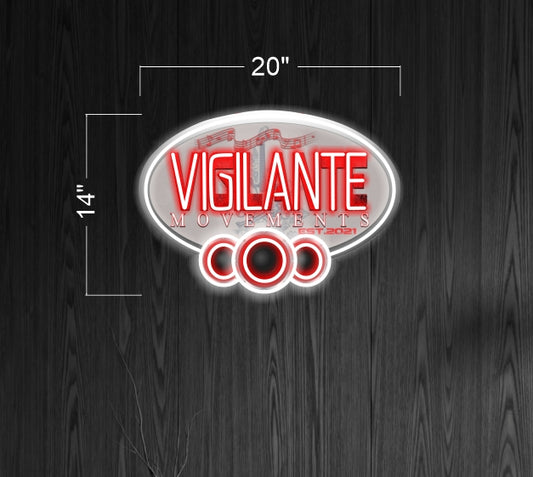 VIGILANTE Movements| LED Neon Sign