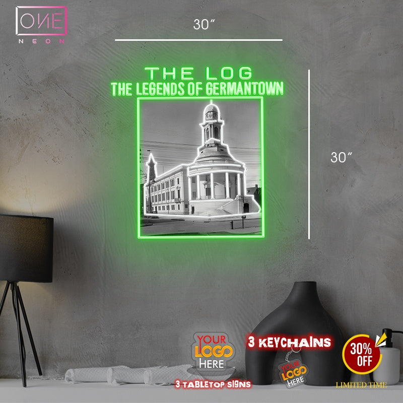 THE LOG THE LEGENDS OF GERMANTOWN | Led Neon Sign