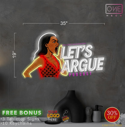 LET'S ARGUE PODCAST | Led Neon Sign