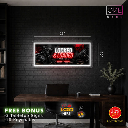 LOCKED AND LOADED TACTICAL | Led Neon Sign