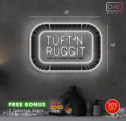 BPL & TUFT'N RUGGIT | LED Neon Sign (2 signs)