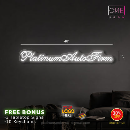 PLATINUM AUTO FIRM| LED Neon Sign