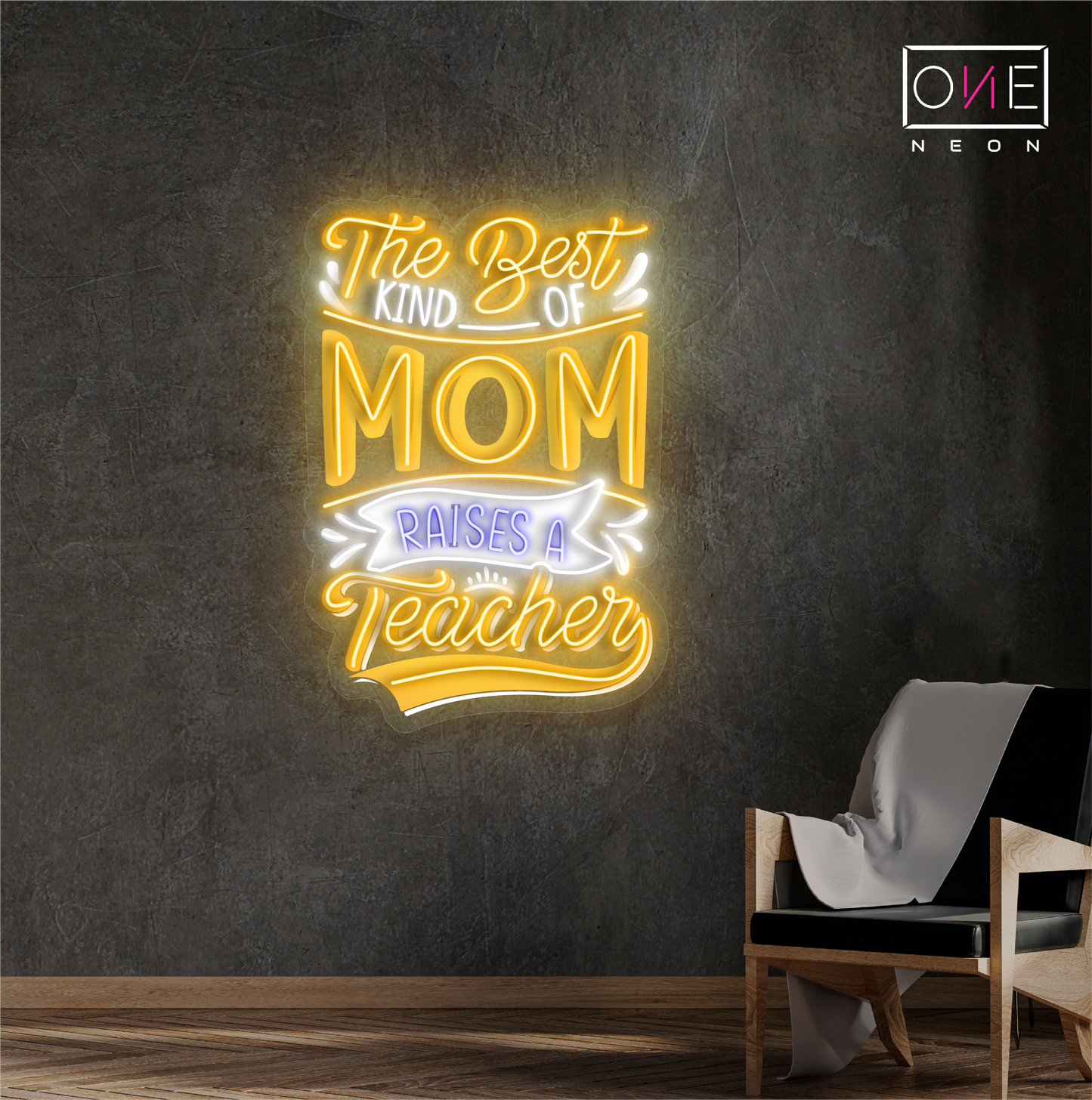 The Best Kind of Mom Raises a Teacher Artwork Led Neon Sign