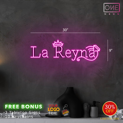LA REYNA | Led Neon Sign