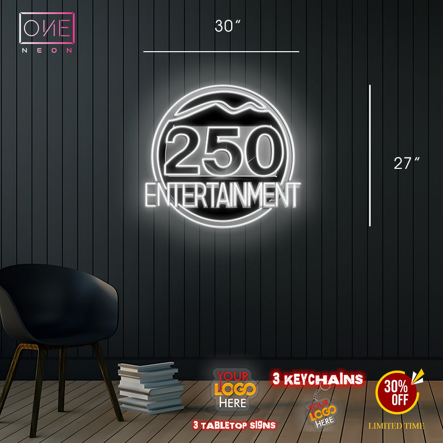 250 ENTERTAINMENT | LED Neon Sign
