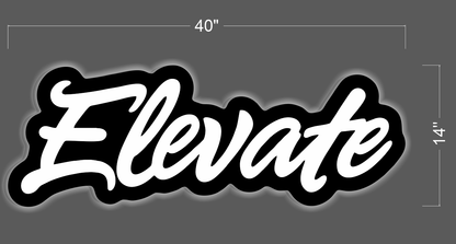 Elevate | Led Neon Sign
