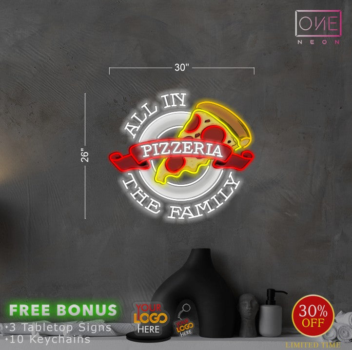 Pizzeria all in the family | Led Neon Sign
