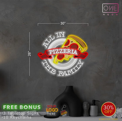 Pizzeria all in the family | Led Neon Sign
