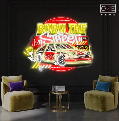 Burn The Street Artwork Led Neon Sign