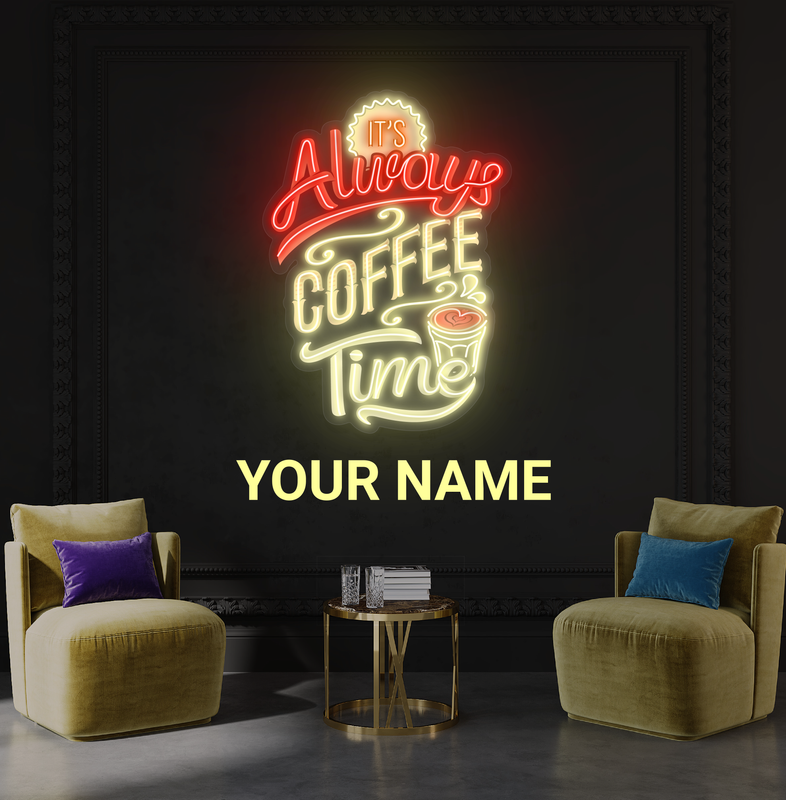 It's Always Coffee Time Artwork Led Neon Sign