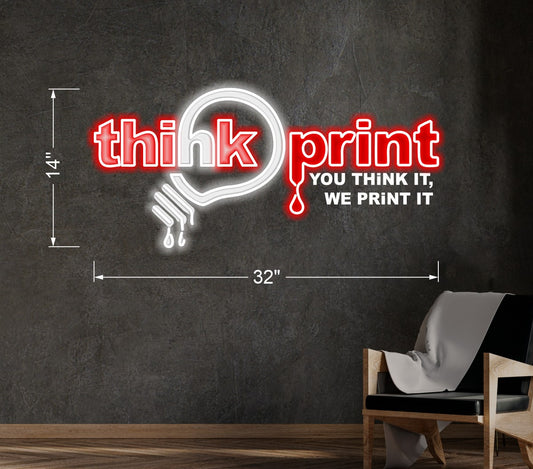 THINK PRINT | LED Neon Sign