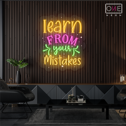 Learn From Your Mistakes Artwork Led Neon Sign