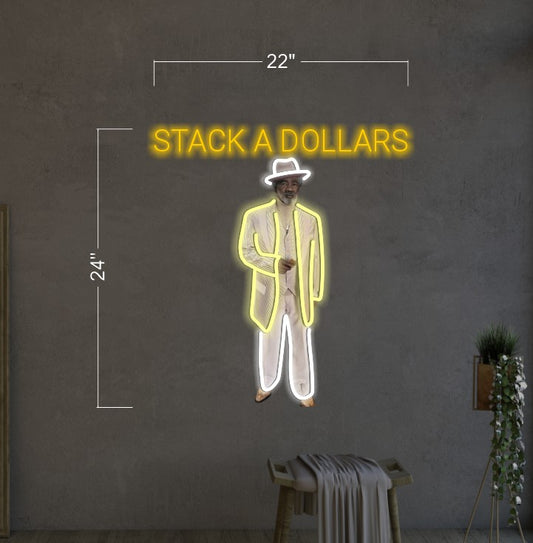 Stack A Dollars | Led Neon Sign