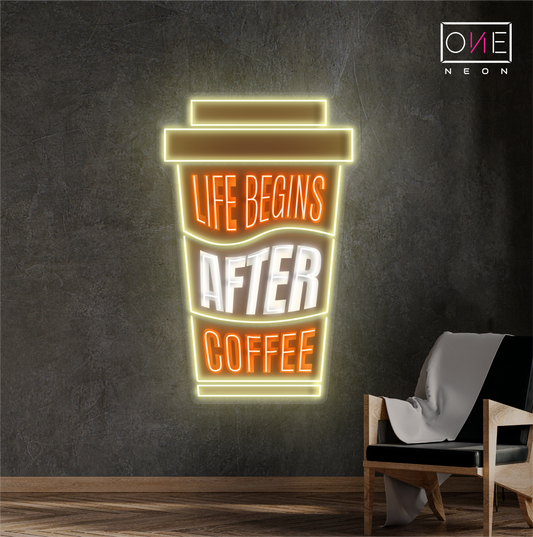 Life Begin After Coffee Artwork Led Neon Sign