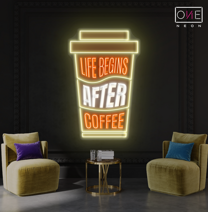 Life Begin After Coffee Artwork Led Neon Sign