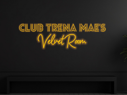 CLUB TRENA MAE’S Velvet Room | LED Neon Sign